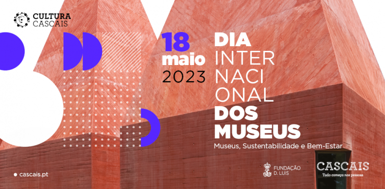 Dia Internacional Dos Museus | 18 De Maio | Câmara Municipal De Cascais